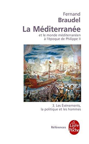 Fernand Braudel: La Méditerranée et le monde méditerranéen à lÂépoque de Philippe II, tome 3 (French language, 1993)