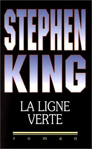 Stephen King, King, Stephen: La ligne verte (French language, 1999)