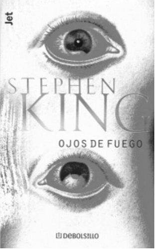 King, Stephen: Ojos de Fuego (Spanish language, Plaza y Janes)