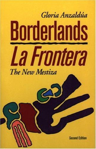 Gloria E. Anzaldúa: Borderlands/La Frontera (Hardcover, 1999, Aunt Lute Books)