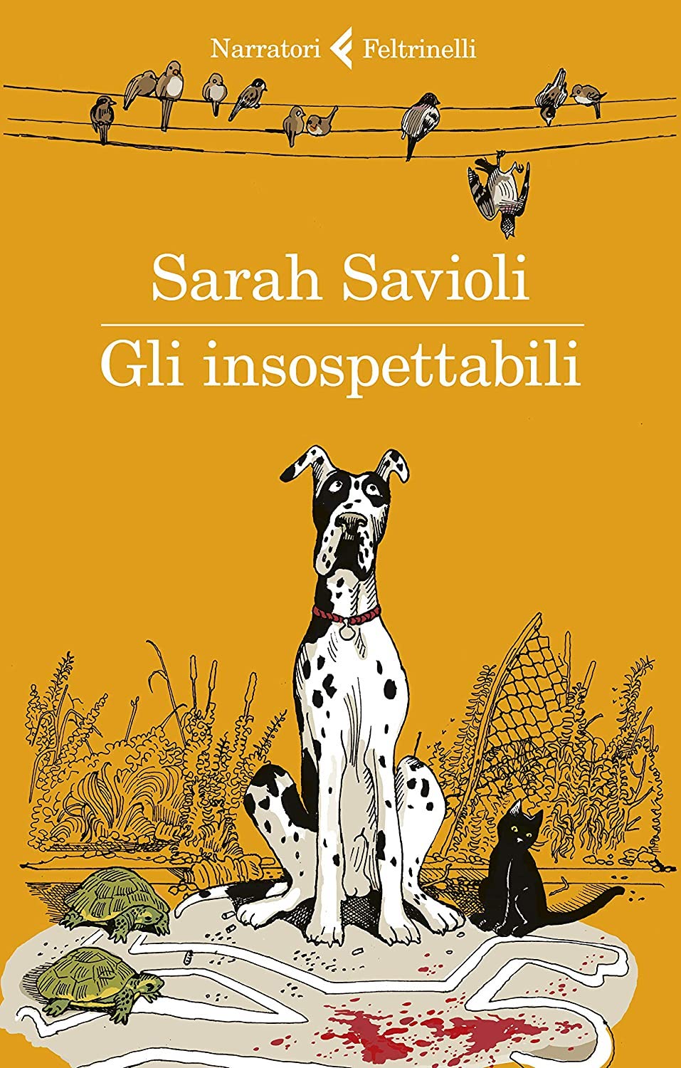 Sarah Savioli: Gli insospettabili (Paperback, Italiano language, 2020, Feltrinelli)