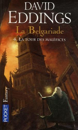 David Eddings: La Belgariade, tome 4 : La Tour des maléfices (French language, 2007)