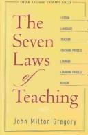 John Milton Gregory: The Seven Laws of Teaching (Paperback, Baker Books)