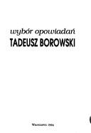 Tadeusz Borowski: Wybór opowiadań (Polish language, 1994, Wydawn. "Kama")