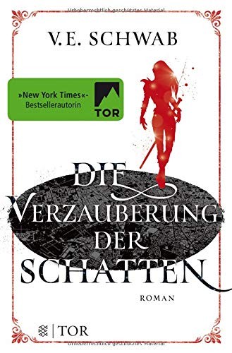 V. E. Schwab: Die Verzauberung der Schatten (Paperback, FISCHER TOR)