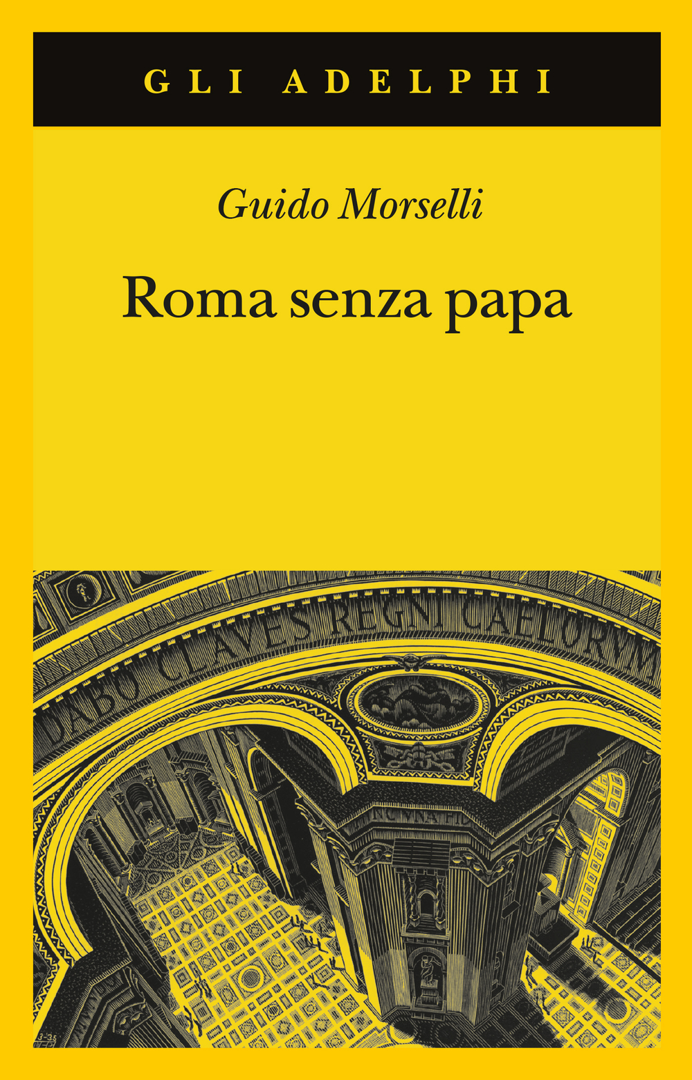 Guido Morselli: Roma senza Papa (Paperback, Italian language, 1992, Adelphi)