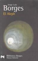 Jorge Luis Borges: El Aleph (Paperback, French & European Pubns)