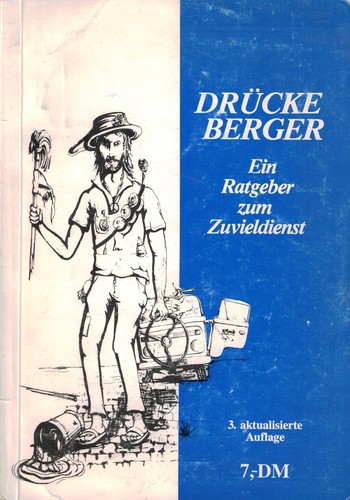 Deutsche Friedensgesellschaft – Vereinigte Kriegsdienstgegner‏ ‎Offenbach, Selbstorganisation der Zivildienstleistenden: Drückeberger (Paperback, German language, 1990, Deutsche Friedensgesellschaft – Vereinigte Kriegsdienstgegner‏ ‎Offenbach, Selbstorganisation der Zivildienstleistenden)