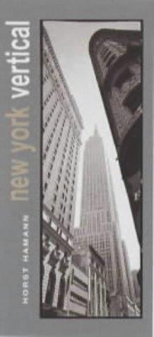 Horst Hamann: New York vertical (Hardcover, 2001, te Neues Pub. Co.)