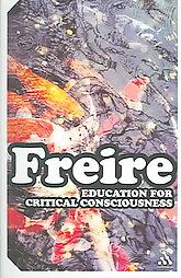 Paulo Freire: Education for critical consciousness (1973, Seabury Press)