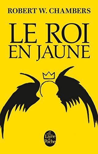 Robert W. Chambers: Le Roi en jaune (French language, Le Livre de poche)