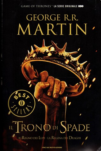 George R. R. Martin, Mondadori: Il trono di spade : Il regno dei lupi-La regina dei draghi (Paperback, French and European Publications Inc)