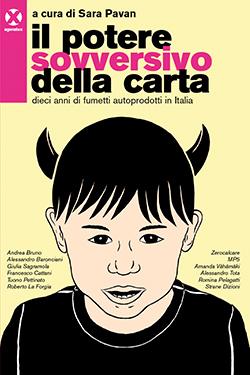 Sara Pavan: Il potere sovversivo della carta (Paperback, Italiano language, 2014, Agenzia X)