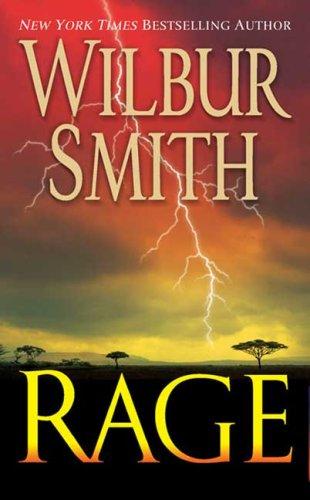 Wilbur Smith: Rage (Paperback, 2007, St. Martin's Paperbacks)