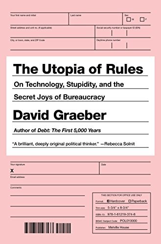 David Graeber: The Utopia of Rules (Hardcover, Melville House, Melville House Publishing)