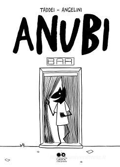 Marco Taddei, Simone Angelini: Anubi (Italiano language, GRRRz Comic Art Book)