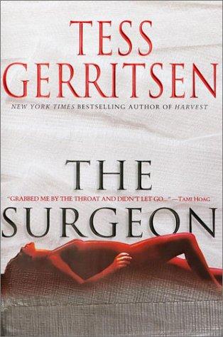 Tess Gerritsen: The surgeon (2001, Ballantine Books)