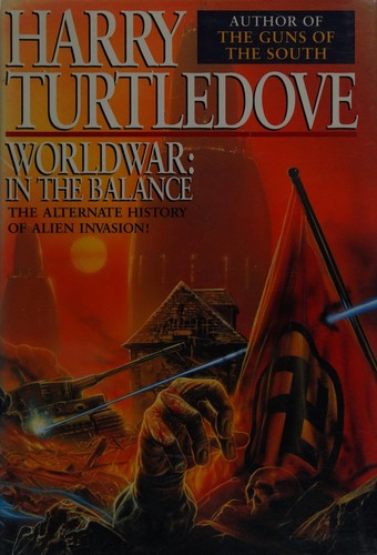 Harry Turtledove: Worldwar (Hardcover, 1994, Ballantine Books)