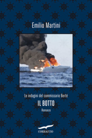 Emilio Martini: Il botto (Italian language, 2021, Corbaccio)