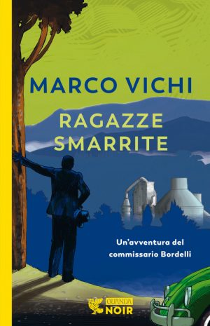 Marco Vichi: Ragazze smarrite (Paperback, Italiano language, 2021, Guanda)