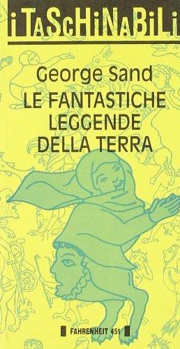 George Sand: Le fantastiche leggende della terra (Italian language, 2000)