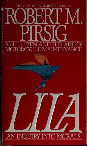 Robert M. Pirsig: Lila (1992, Bantam Books)