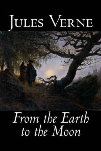 Jules Verne: From the Earth to the Moon (Paperback, Aegypan)