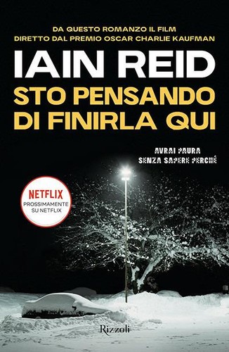Iain Reid: Sto pensando di finirla qui (Italian language, 2020, Rizzoli)