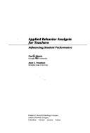 Paul A. Alberto: Applied behavior analysis for teachers (1982, C. E. Merrill)
