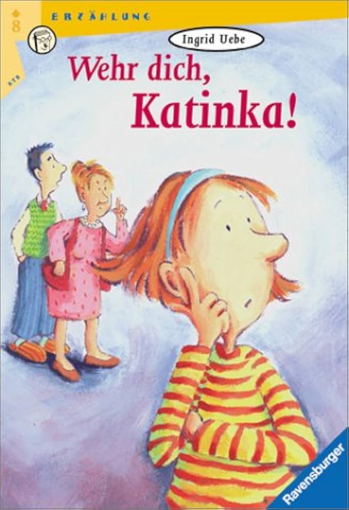 Ingrid Uebe: Wehr dich, Katinka (Paperback, german language)