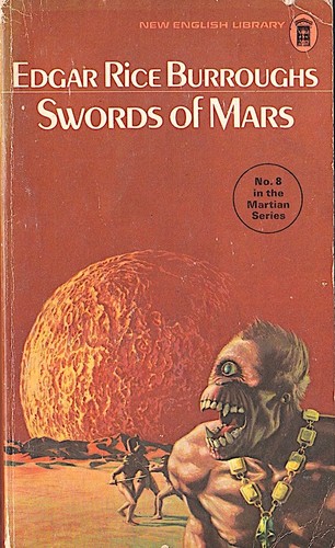 Edgar Rice Burroughs: Swords of Mars (Paperback, 1972, New English Library)