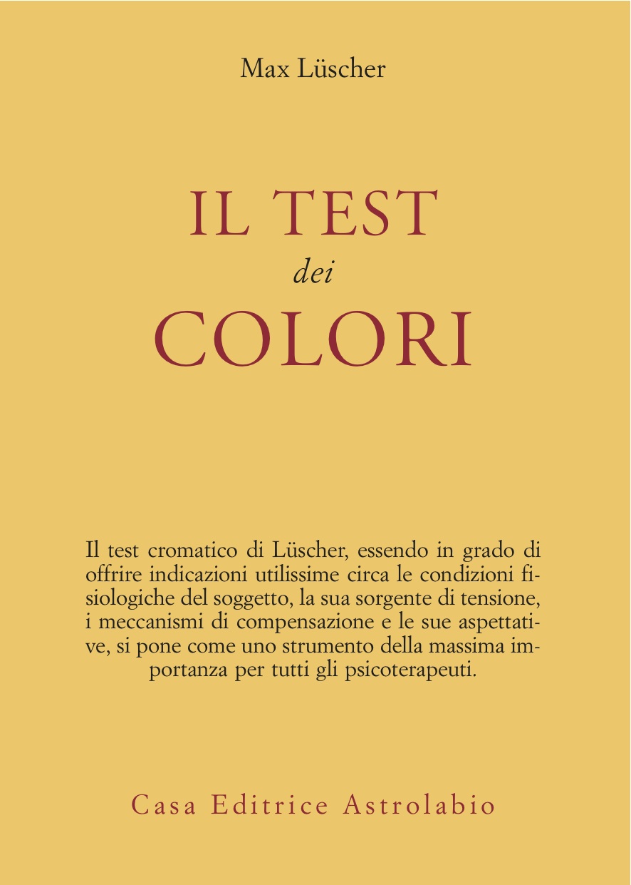 Max Lüscher: Il test dei colori (Paperback, Italiano language, 1976, Ubaldini)