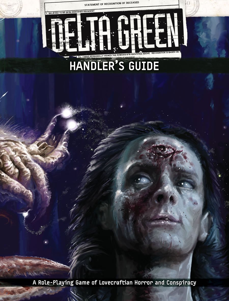 Dennis Detwiller, Dennis Detwiller;Adam Scott Glancy;Kenneth Hite;Shane Ivey;Greg Stolze, Dennis Detwiller;Shsnr Ivey: Delta Green: Handler's Guide (Hardcover, ARC DREAM PUBLISHING, Arc Dream Publishing)