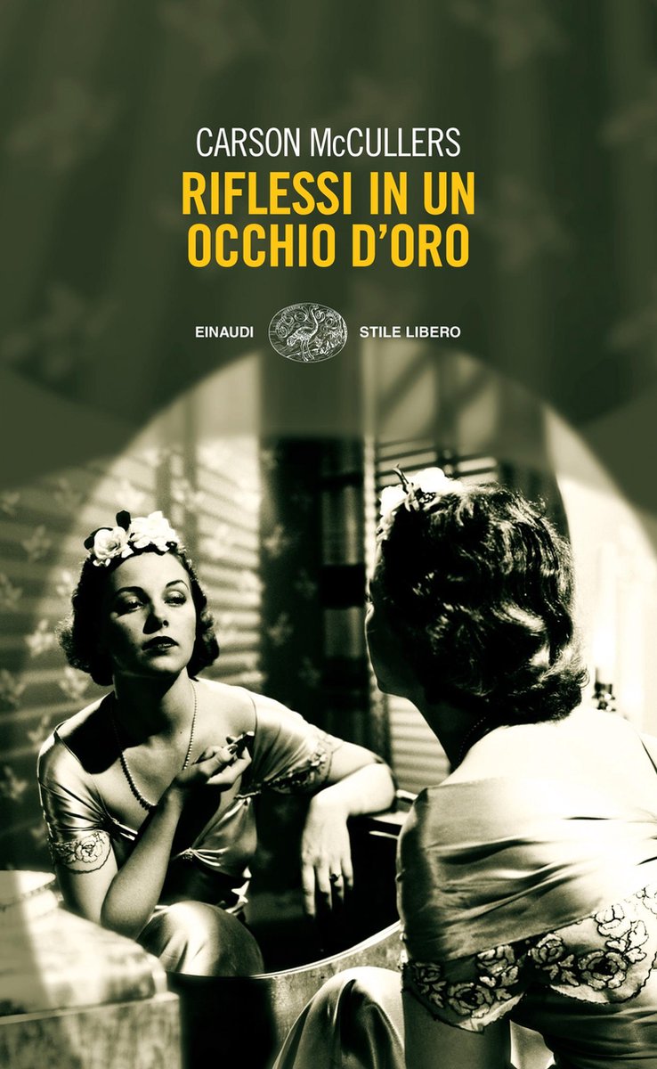 Carson McCullers: Riflessi in un occhio d'oro (Paperback, italiano language, Einaudi)