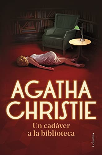 Agatha Christie, Gonçal Oliveros: Un cadàver a la biblioteca (Paperback, Columna CAT)