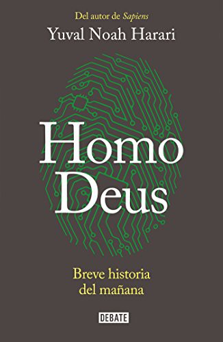 Yuval Noah Harari: Homo Deus (Paperback, Spanish language, Debate)