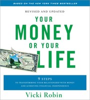 Vicki Robin, Joe Dominguez: Your Money or Your Life (2009, Sounds True, Incorporated, Robin, Vicki)