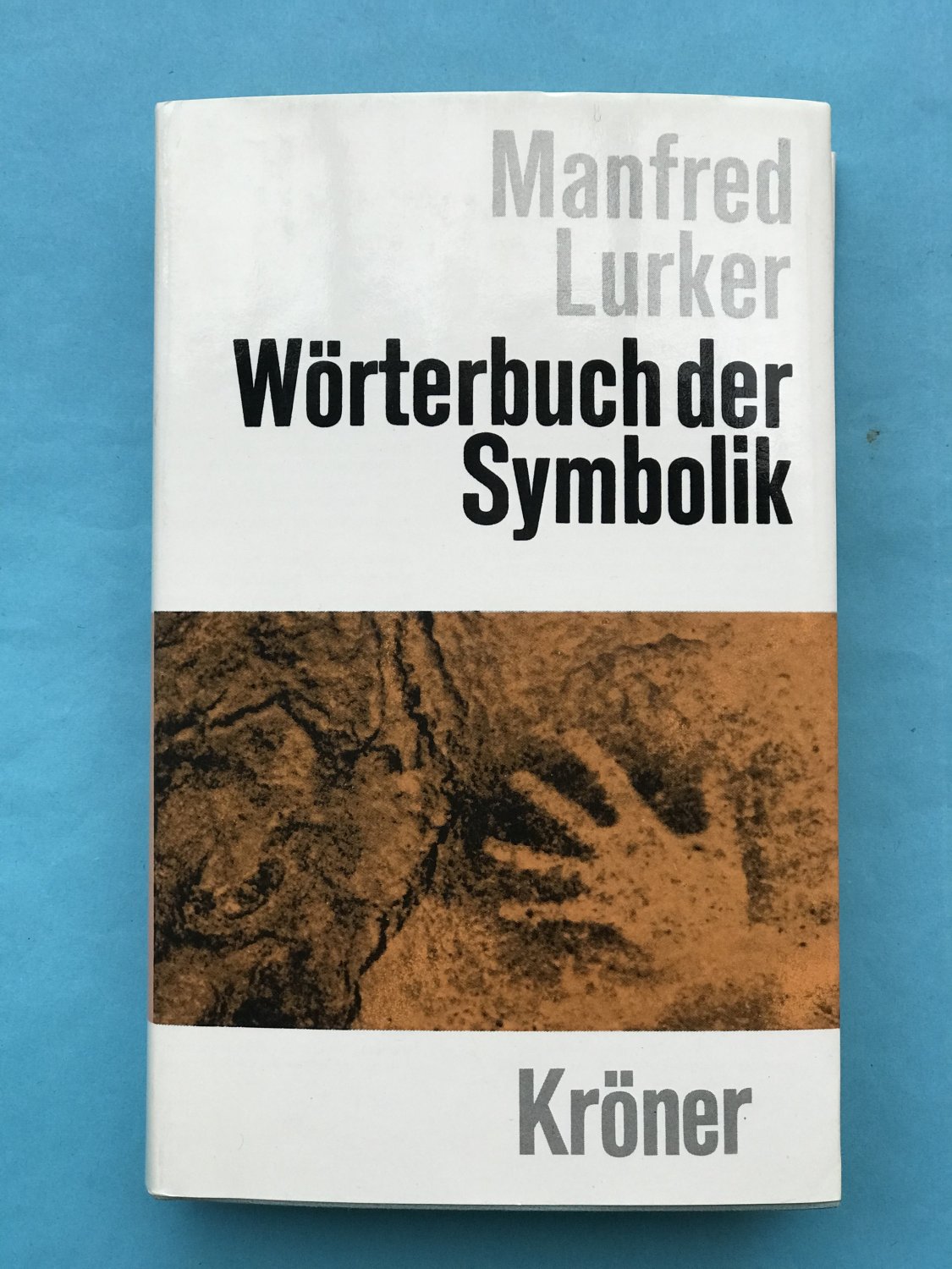 Manfred Lurker: Wörterbuch der Symbolik (German language, 1983, Kröner)