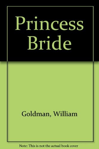 William Goldman: Princess Bride (Paperback, Macmillan)