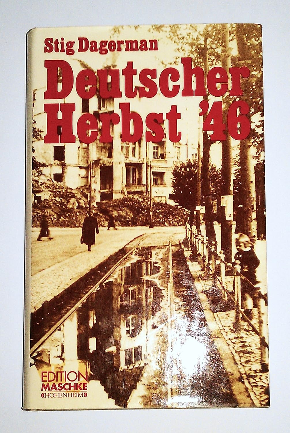 Stig Dagerman: Deutscher Herbst '46 (Hardcover, German language, 1981, HOHENHEIM)