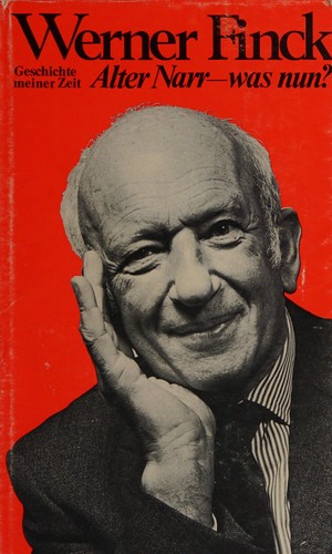 Werner Finck: Alter Narr, was nun? (German language, 1972, Herbig)