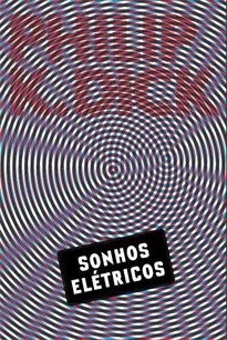 invalid author ID: Sonhos elétricos (Paperback, Portuguese language, 2018, Editora Aleph)