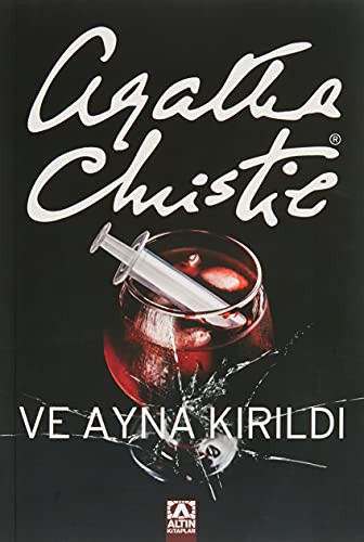 Agatha Christie: Ve Ayna Kirildi (Paperback, Altin Kitaplar)