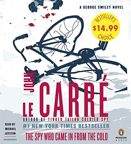 John le Carré, Michael Jayston: The Spy Who Came in From the Cold (AudiobookFormat, 2014, Penguin Audio)