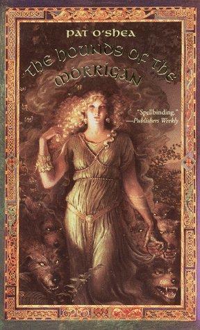 O'Shea, Pat.: The hounds of the Morrigan (1999, HarperCollins Publishers)