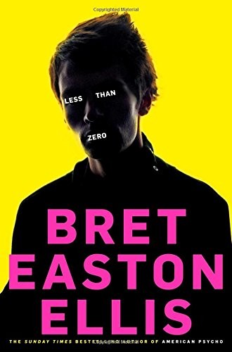 Bret Easton Ellis: Less Than Zero (Paperback, Pan MacMillan)