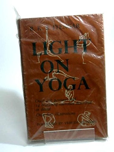 B. K. S. Iyengar: Light on yoga (1965, G. Allen & Unwin, Allen & Unwin)