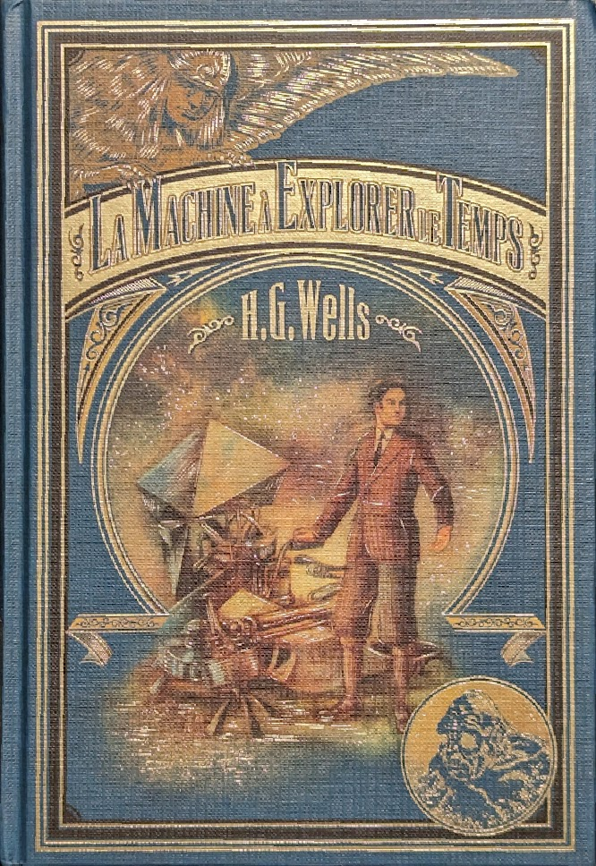 H. G. Wells: La Machine à Explorer le Temps (Hardcover, French language, 2021, RBA Colleccionables)