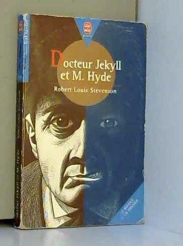 Robert Louis Stevenson: Docteur Jekyll et M. Hyde (French language, 1997, Hachette Jeunesse)