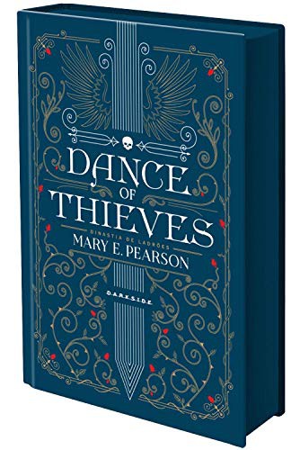 Mary E. Pearson: Dance of Thieves (Hardcover, DARKSIDE)